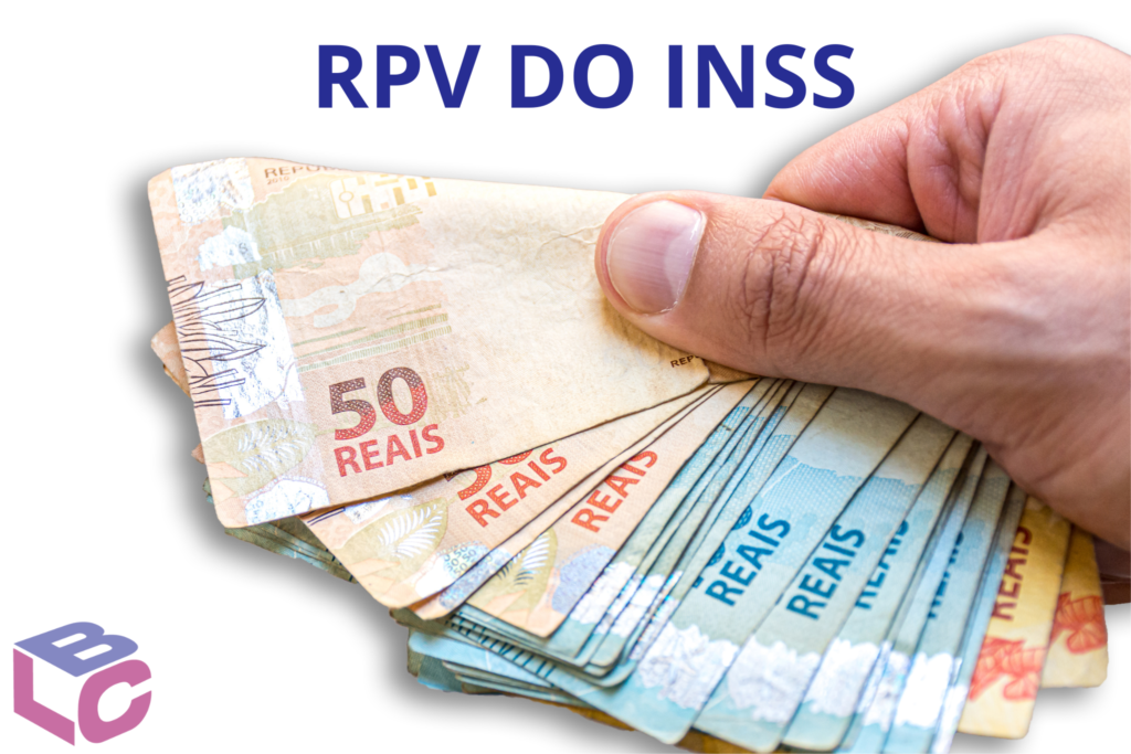 RPV do Inss: Pode antecipar?