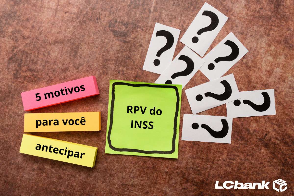 5 motivos para você antecipar RPV do INSS